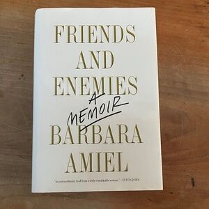 Friends and Enemies: A Memoir by Barbara Amiel - hardcover